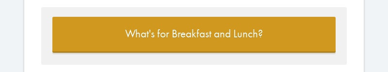 What's for Breakfast and Lunch?