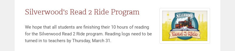 Silverwood's Read 2 Ride Program We hope that all students are finishing their 10 hours of...