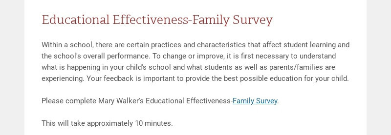 Educational Effectiveness-Family Survey Within a school, there are certain practices and...