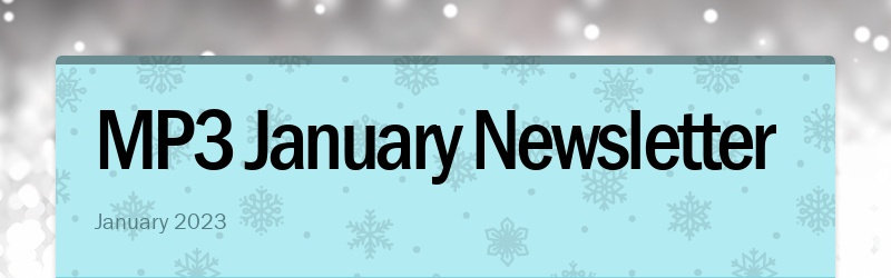 MP3 January Newsletter January 2023