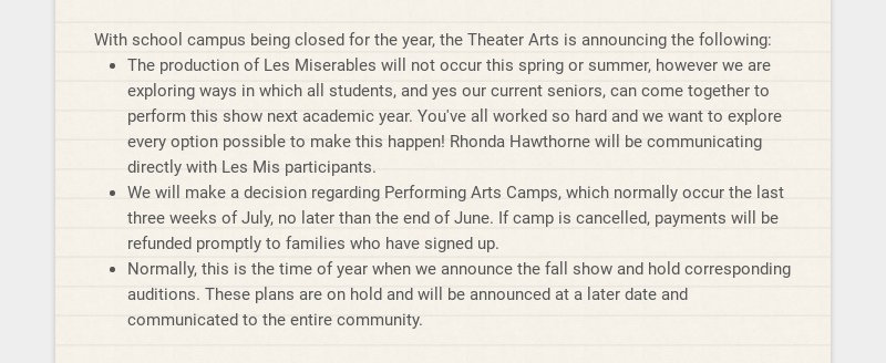 With school campus being closed for the year, the Theater Arts is announcing the following: The...