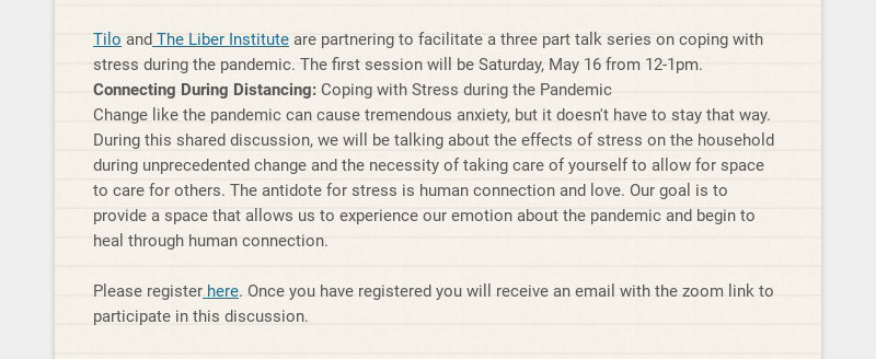 Tilo and The Liber Institute are partnering to facilitate a three part talk series on coping with...